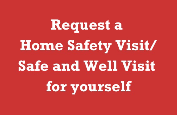 Click here to request a home safety visit for yourself